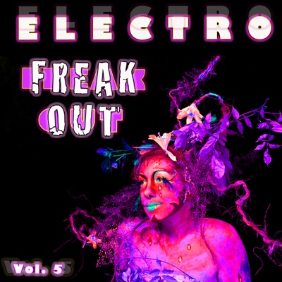 Electro Freak Out, Vol. 5