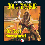 John Sinclair, Folge 37: Dr. Tods Horror-Insel - Jason Dark & John Sinclair