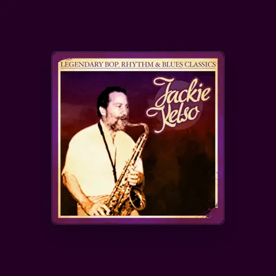 Listen to Jackie Kelso, watch music videos, read bio, see tour dates & more!