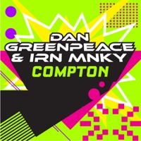 Compton - Single - Dan Greenpeace & IRN MNKY