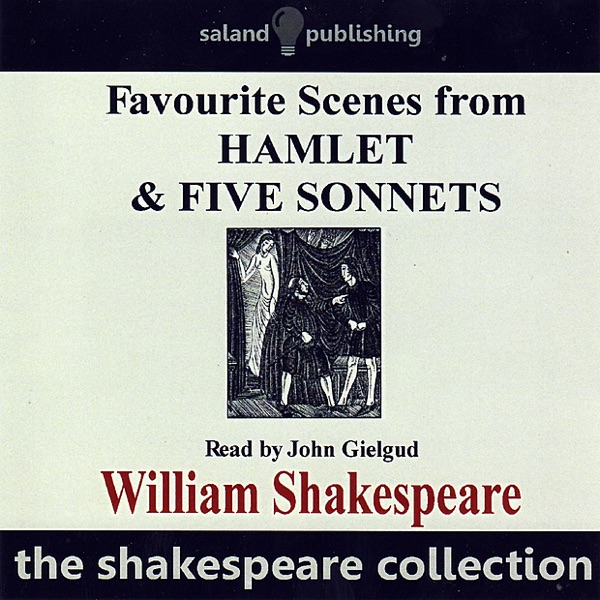Favourite Scenes from Hamlet & Five Sonnets