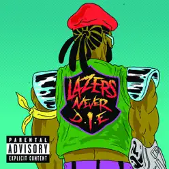 Lazers Never Die - EP - Major Lazer