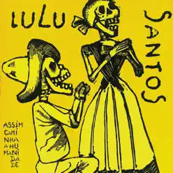 Assim Caminha a Humanidade - Lulu Santos Assim Caminha a Humanidade - Lulu Santos