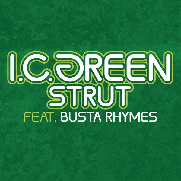 Strut (feat. Busta Rhymes) - Single