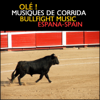 Olé ! Musiques de Corridas / Bullfight Music (Espana - Spain) - Banda Del Regimiento De Infantería Jaen Nº 25 & El Gran Orquesta Espanola Waldbert