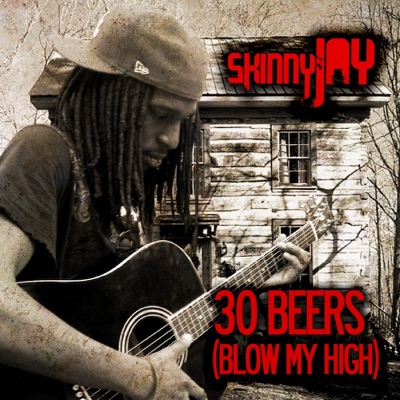 30 Beers (Blow My High) - Single