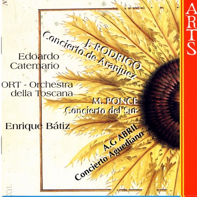 Rodrigo, Ponce & Abril: Guitar Concertos