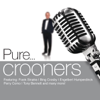 Pure... Crooners - Various Artists