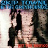 Skip Towne and The Greyhounds