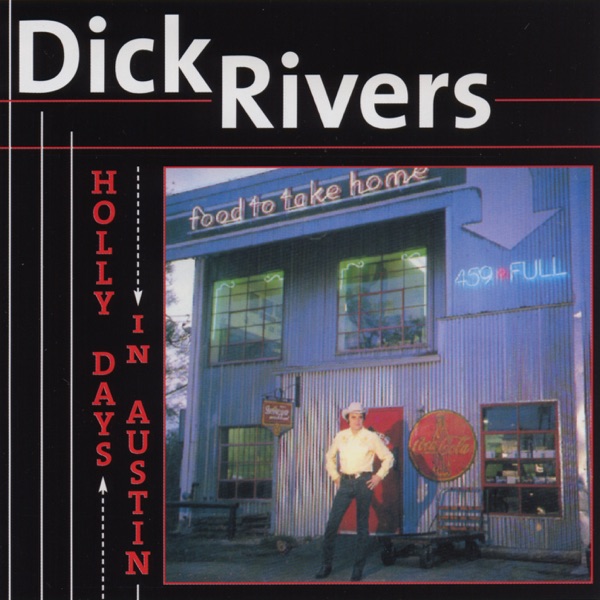 Holly Days In Austin (English Version) [Live] - Dick Rivers