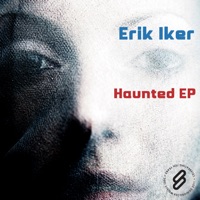 Haunted - EP - Erik Iker