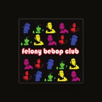Felony Bebop Club