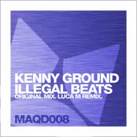 Illegal Beats (Luca M Remix) — Kenny Ground