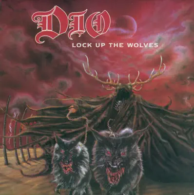 Listen to Lock Up the Wolves by Dio