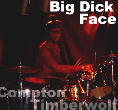 Big Dick Face