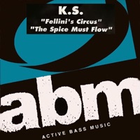 Fellini's Circus / The Spice Must Flow - Single - K.S.