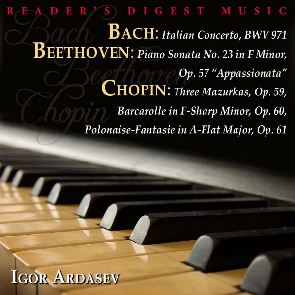 Igor Ardasev Plays Bach, Beethoven & Chopin (Live in Concert)