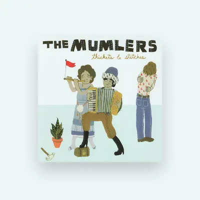 Listen to The Mumlers, watch music videos, read bio, see tour dates & more!