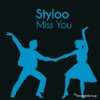 Styloo - Miss You