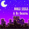 Noble Sissle - I'm Just Wild About Harry