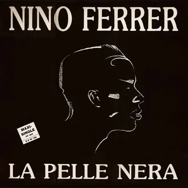La pelle nera (Radio Version) — Nino Ferrer