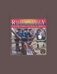 Listen to Ralph Stanley & The Clinch Mountain Boys, watch music videos, read bio, see tour dates & more!