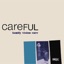 Careful