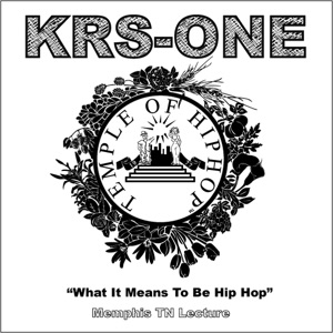 What It Means to Be Hip Hop