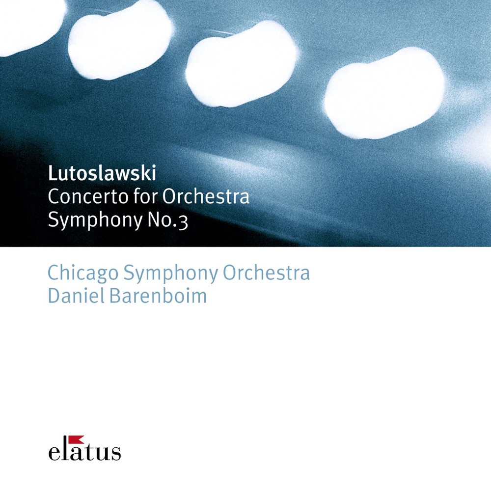 Обложка альбома «Lutoslawsky: Concerto pour orchestre - Symphony No. 3» — Chicago Symphony Orchestra & Daniel Barenboim