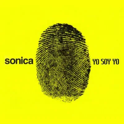 Yo Soy Yo - Sónica