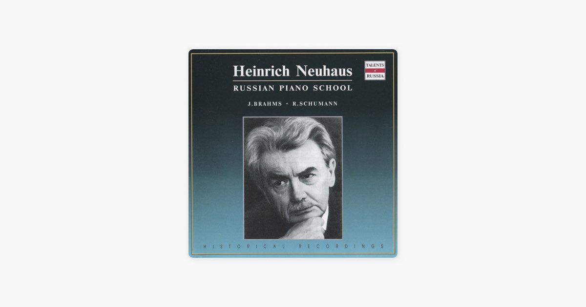 Russian Piano School: Heinrich Neuhaus - ゲンリフ・ネイガウスの