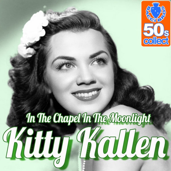 In the Chapel In the Moonlight (Remastered) - Single