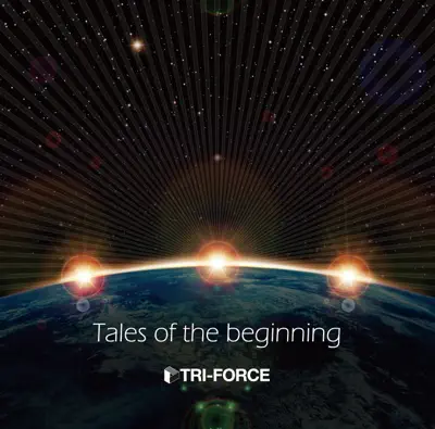 Poslechněte si Tales of the beginning od interpreta TRI-Force