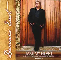 TAKE MY HEART — DENNIS EAST