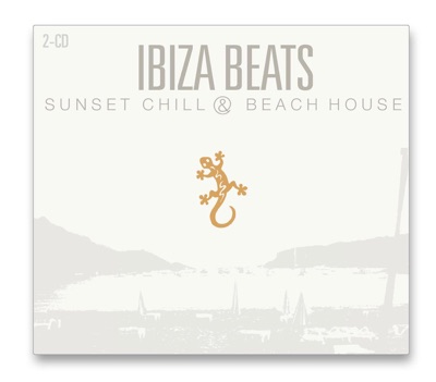 Ibiza Beats - Sunset Chill & Beach House