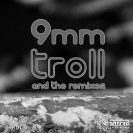 Troll (Akadawa Remix) 9mm