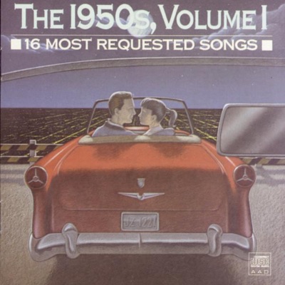 16 Most Requested Songs: The 1950s, Vol. 1