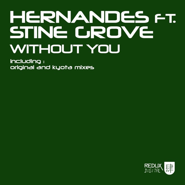 Without You (Featuring Stine Grove) - Single album cover