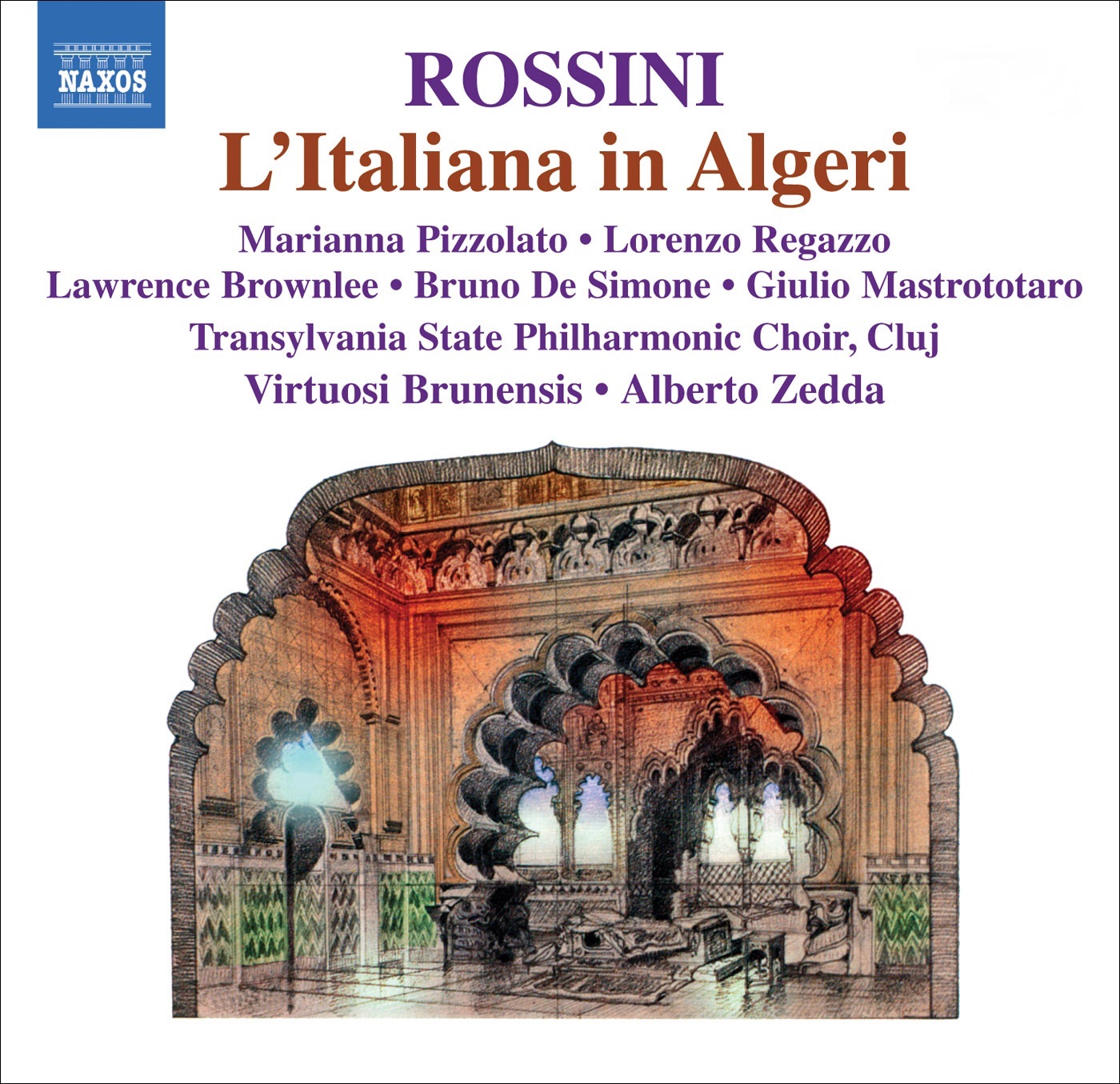 Rossini: L'Italiana in Algeri by Marianna Pizzolato, Alberto Zedda, Lorenzo Regazzo, Lawrence Brownlee, Transylvania State Philharmonic Choir, Virtuosi Brunensis, Elsa Giannoulidou, Giulio Mastrototaro, Bruno De Simone & Ruth Gonzalez album cover