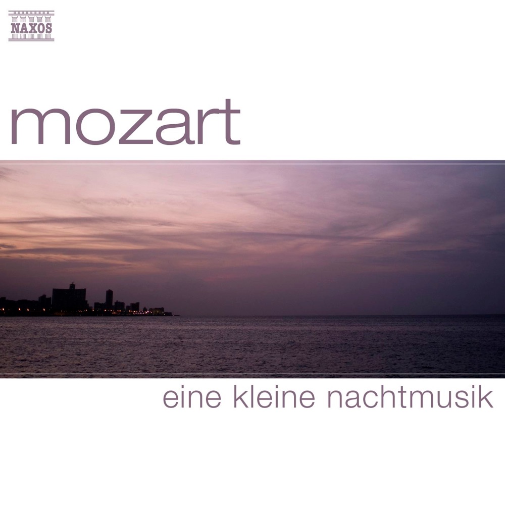 Обложка альбома «Mozart: Eine Kleine Nachtmusik» — Capella Istropolitana, Wolfgang Sobotka & Harald Nerat