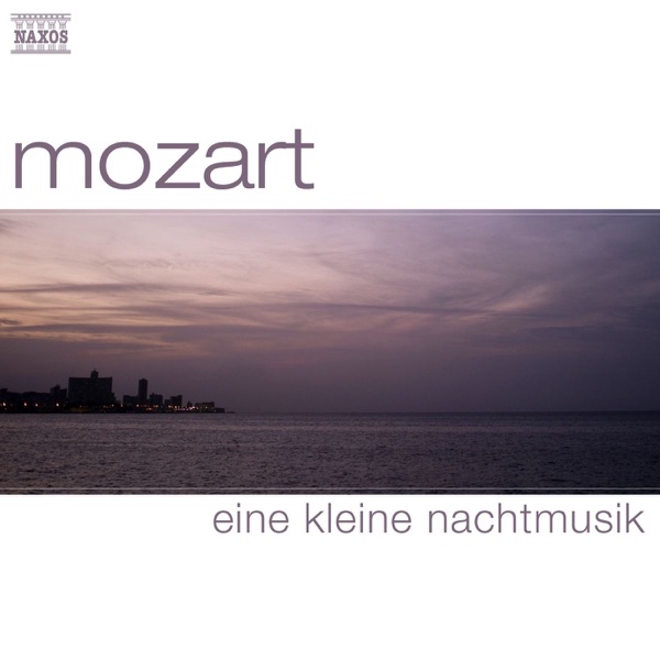Mozart: Eine Kleine Nachtmusik