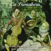 La Primavera - In Darkness Let Me Dwell