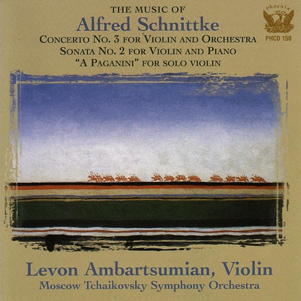 The Music Of Alfred Schnittke performed by Levon Ambartsumian