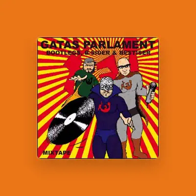 Listen to Gatas Parlament, watch music videos, read bio, see tour dates & more!