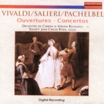 Vivaldi/Salieri/Pachelbel: Ouvertures - Concertos