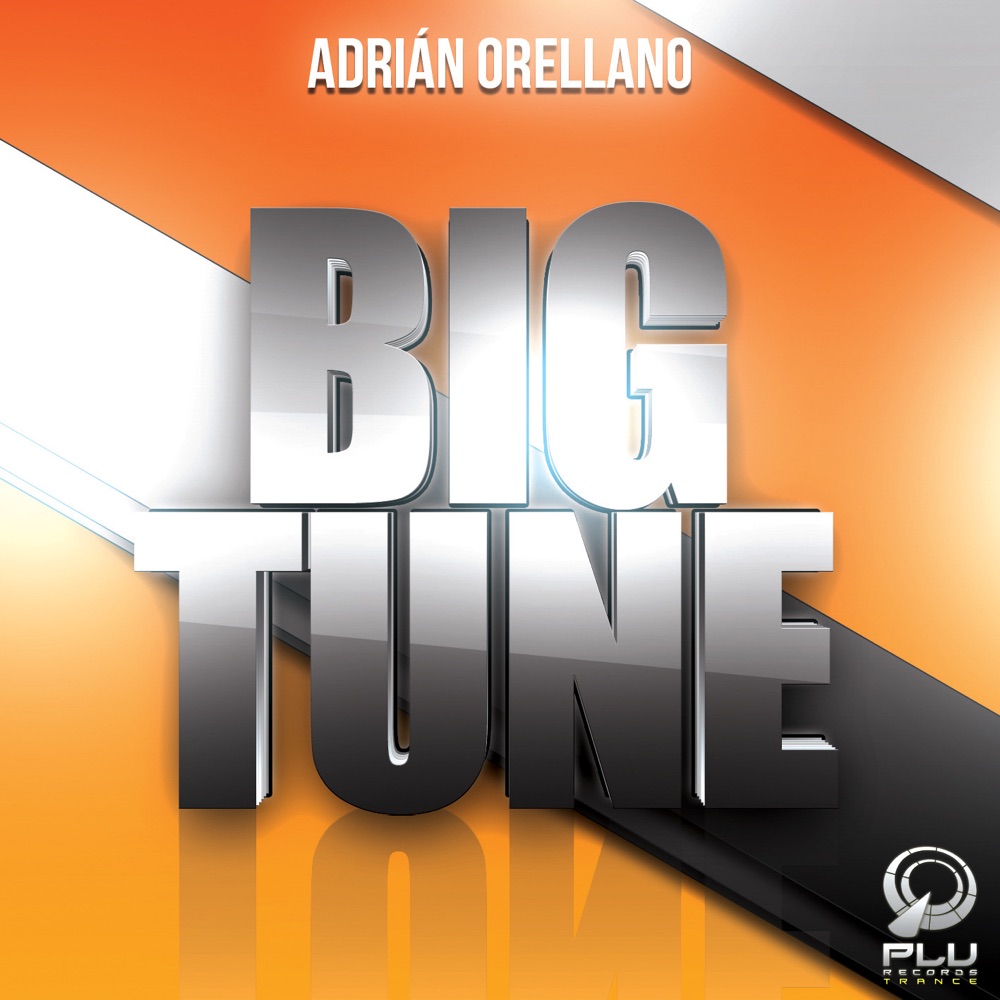 Обложка альбома «Big Tune - Single» — Adrian Orellano