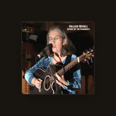 Listen to Colleen Newell, watch music videos, read bio, see tour dates & more!