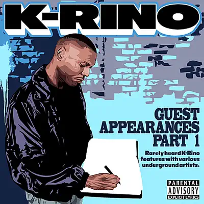 Guest Appearances, Vol. 1 - K-rino Guest Appearances, Vol. 1 - K-rino