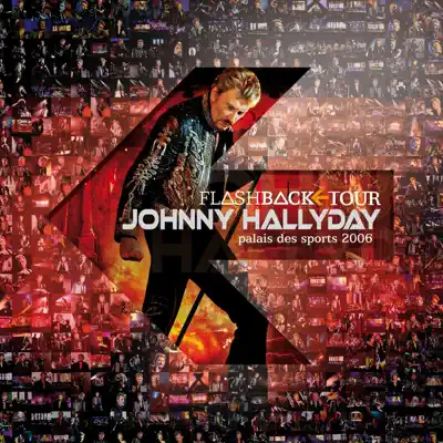 Flashback Tour (Live au Palais des Sports 2006) - Johnny Hallyday