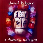 David Kilgour - Today Is Gonna Be Mine